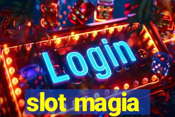 slot magia