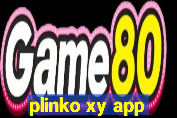 plinko xy app