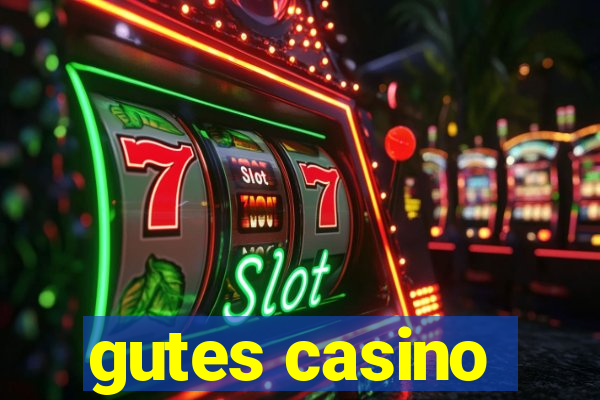 gutes casino