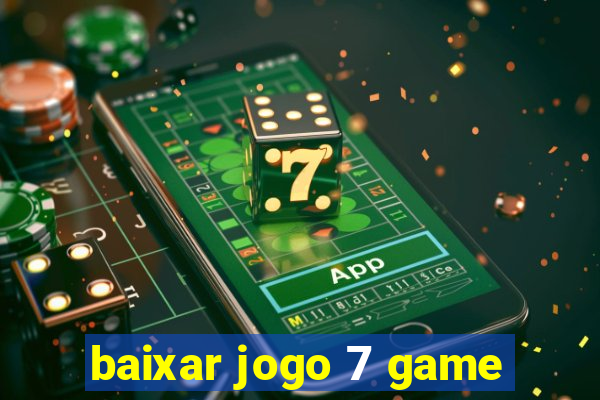 baixar jogo 7 game