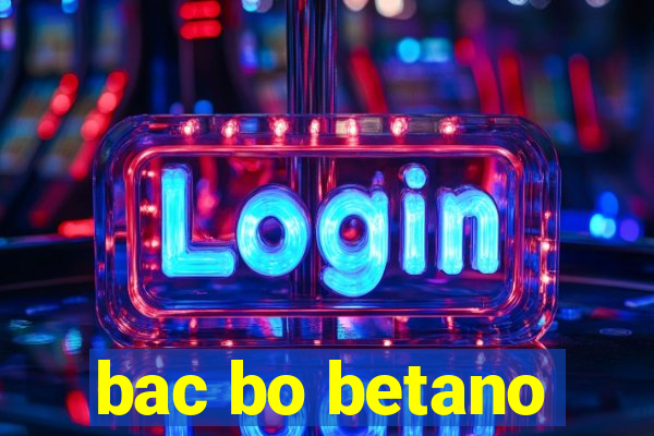 bac bo betano