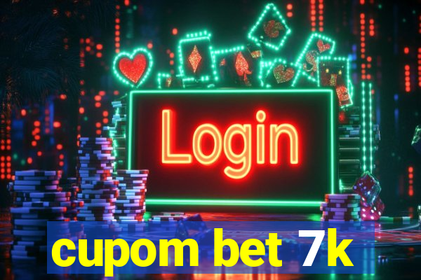 cupom bet 7k