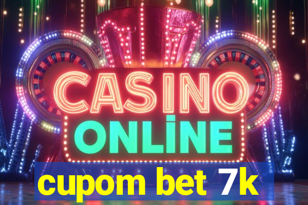 cupom bet 7k