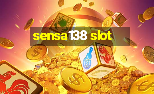 sensa138 slot