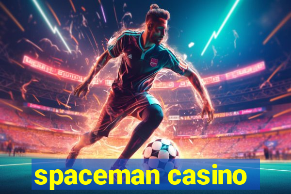 spaceman casino