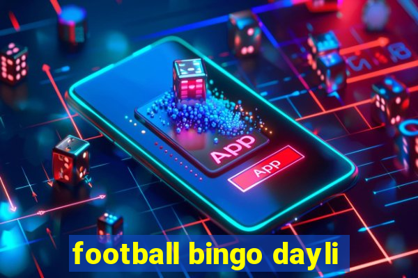 football bingo dayli