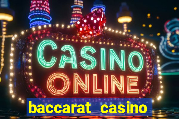 baccarat casino game online