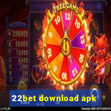 22bet download apk