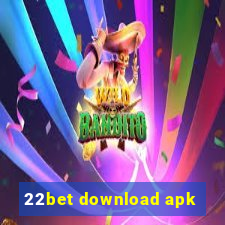 22bet download apk