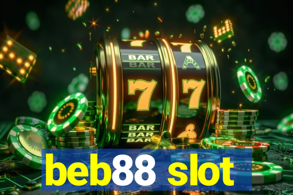 beb88 slot