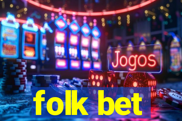 folk bet