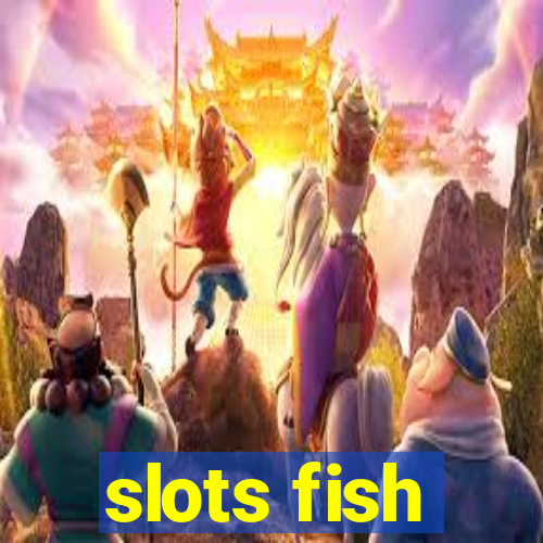 slots fish