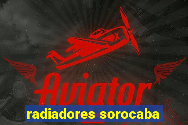 radiadores sorocaba