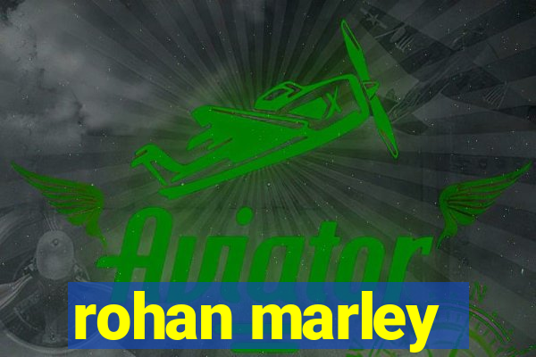 rohan marley