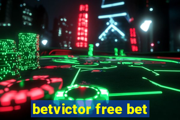 betvictor free bet