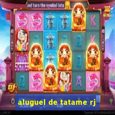 aluguel de tatame rj