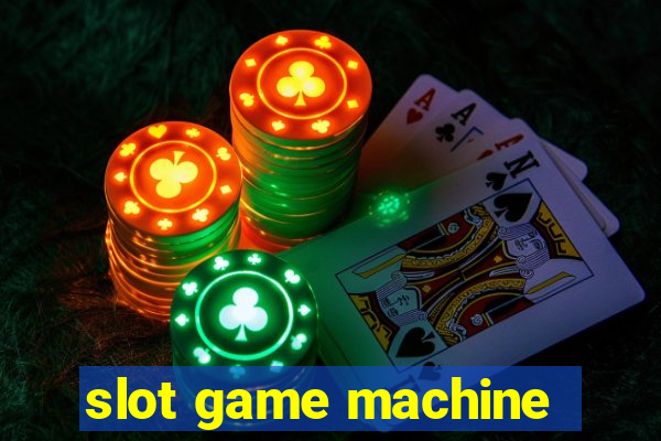 slot game machine