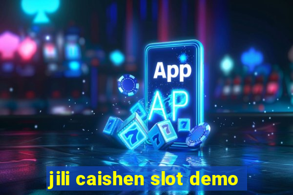 jili caishen slot demo