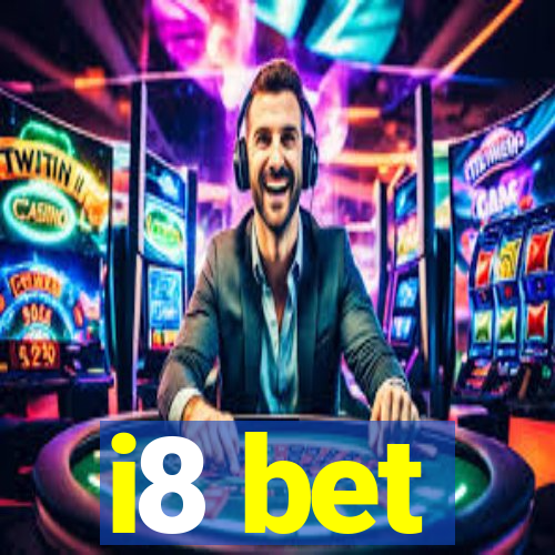 i8 bet