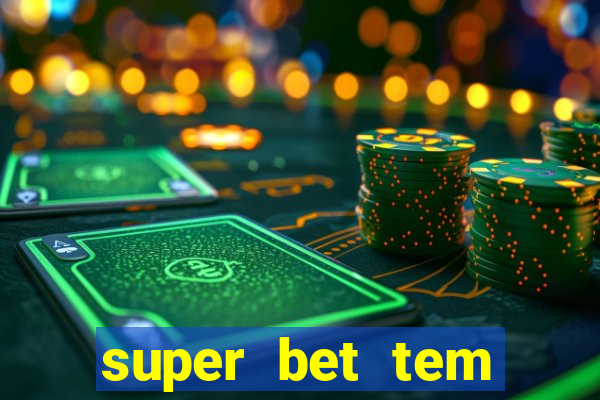 super bet tem pagamento antecipado