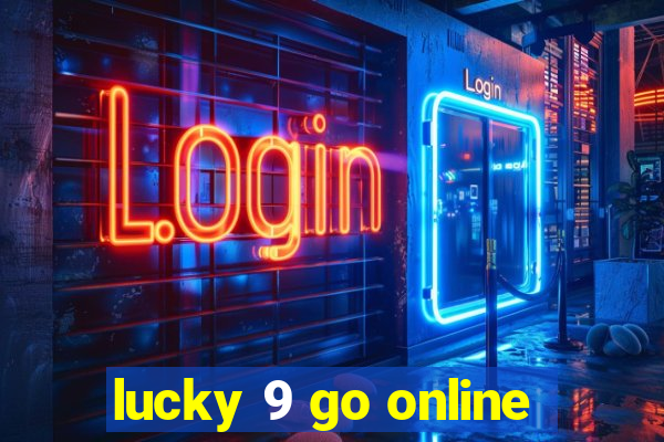 lucky 9 go online