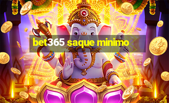 bet365 saque minimo