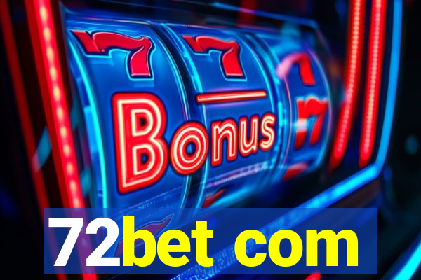 72bet com