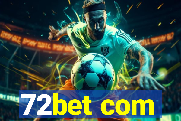 72bet com