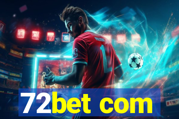 72bet com