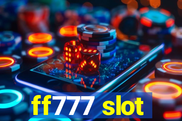 ff777 slot