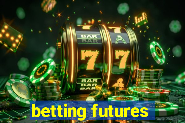 betting futures