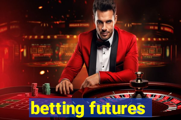 betting futures