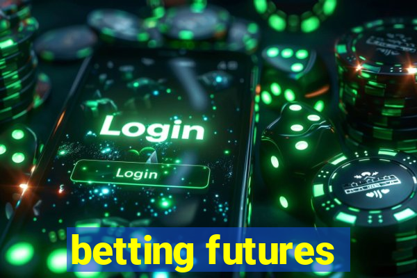 betting futures