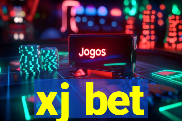 xj bet