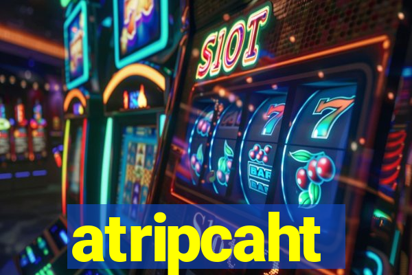 atripcaht