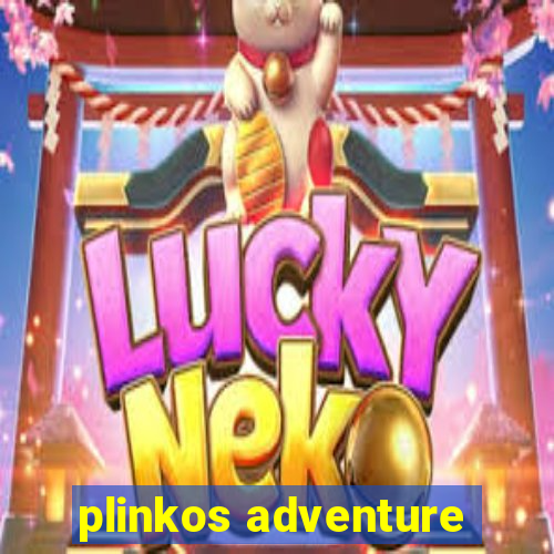 plinkos adventure