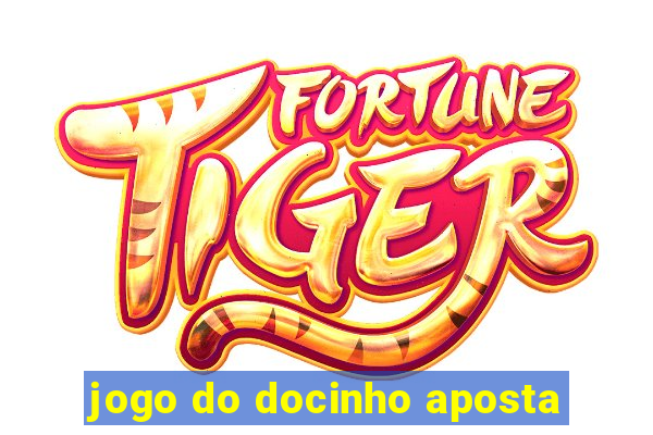 jogo do docinho aposta