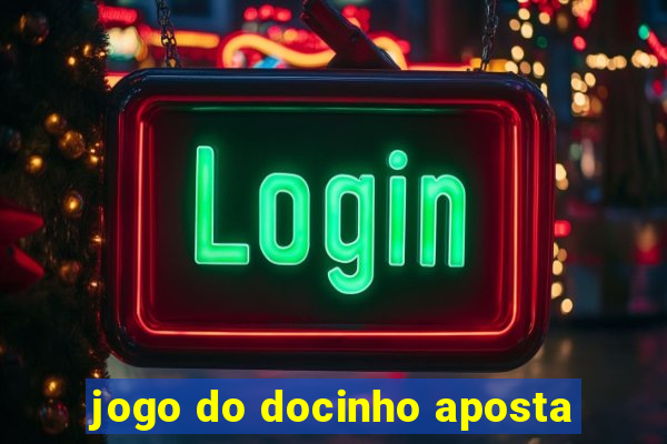 jogo do docinho aposta