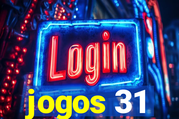 jogos 31