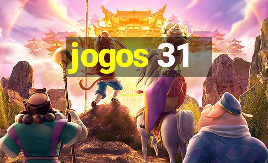 jogos 31