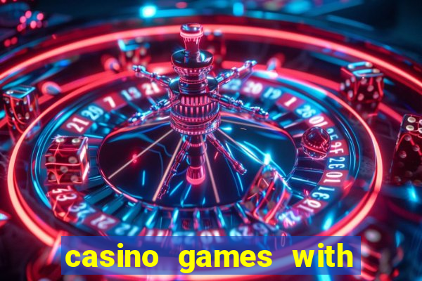 casino games with real money