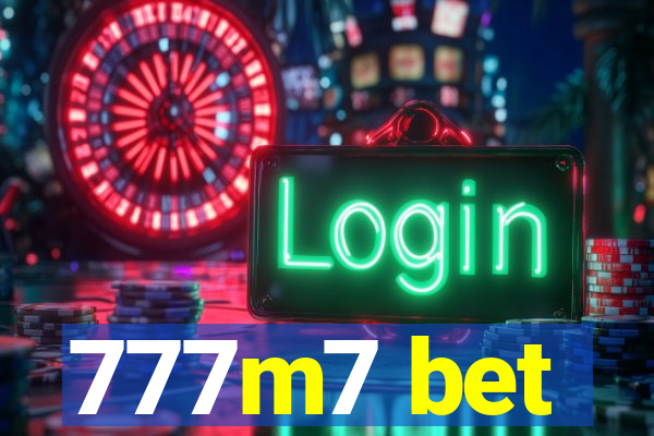 777m7 bet