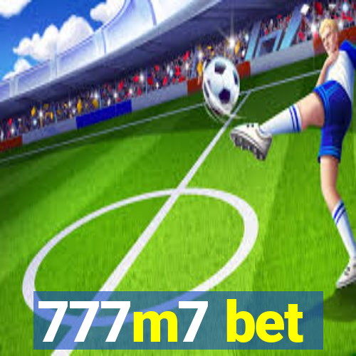 777m7 bet