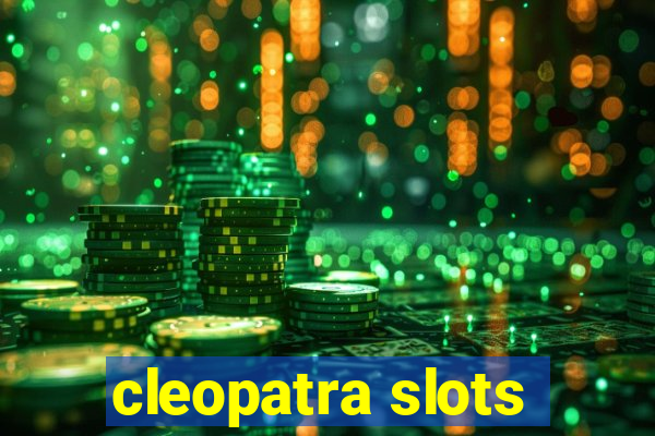 cleopatra slots