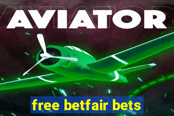 free betfair bets