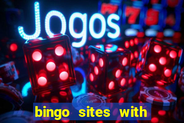 bingo sites with newbie rooms