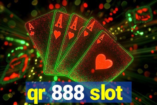 qr 888 slot