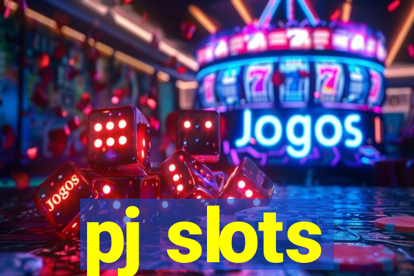 pj slots