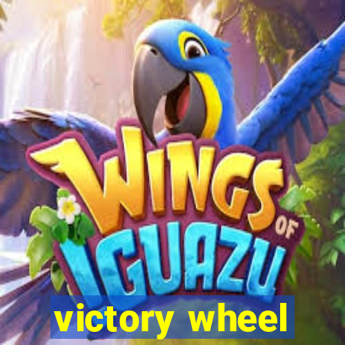 victory wheel