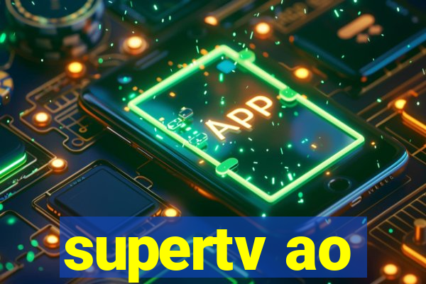 supertv ao